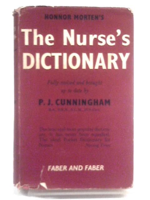 The Nurse's Dictionary (24th Edition) By Honnor Morten, P.J. Cunningham