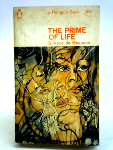 The Prime of Life By Simone de Beauvoir