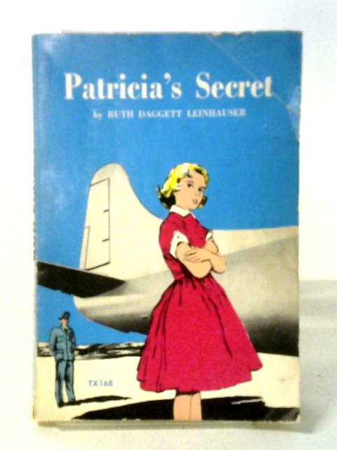 Patricia's Secret von Ruth Daggett Leinhauser