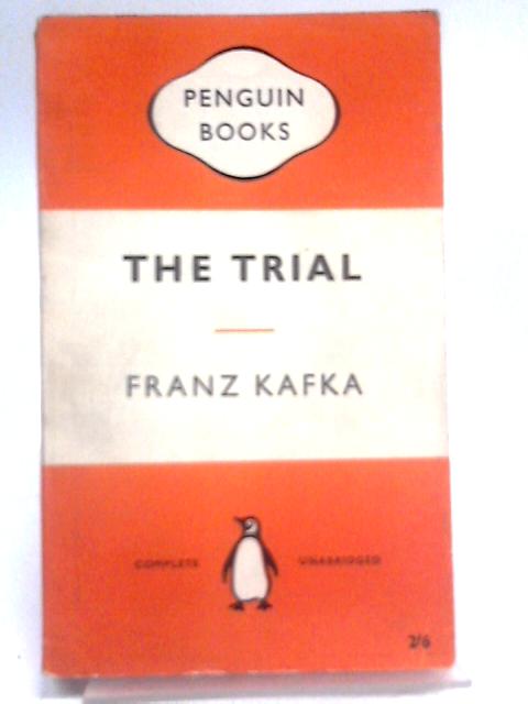 The Trial By Franz Kafka