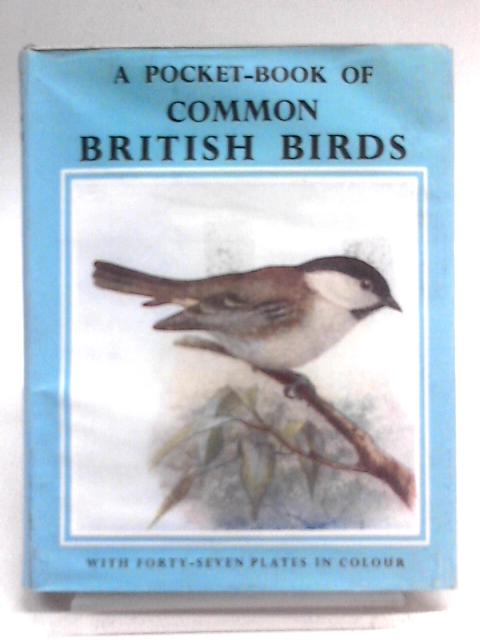 A Pocket Book of Common British Birds (Nature Pocket Books) By Wildred Willett Charles A. Hall