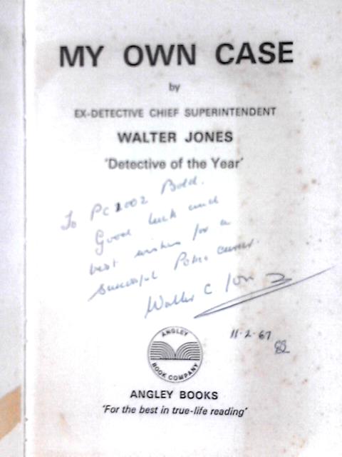 My Own Case By Walter Jones