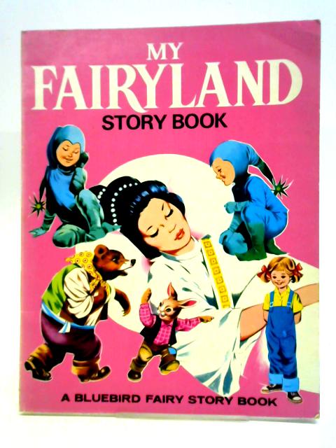 My Fairyland Story Book By Unstated