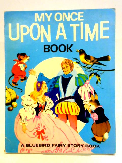 My Once Upon A Time Book By Unstated