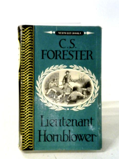 Lieutenant Hornblower von C. S. Forester