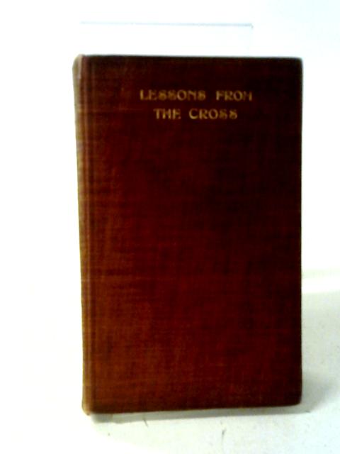 Lessons From The Cross By Charles Brown