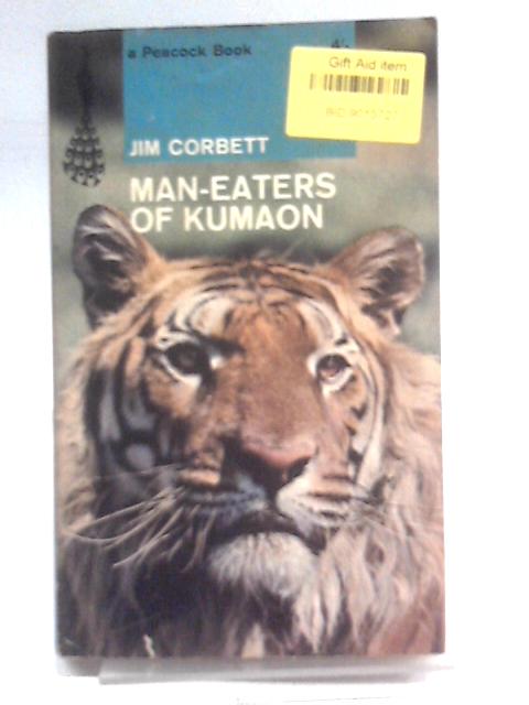 Man-Eaters of Kumaon By Jim Corbett