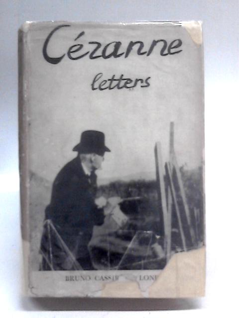 Paul Cezanne Letters By John Rewald (Ed.)