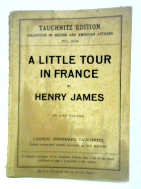 A Little Tour in France By Henry James