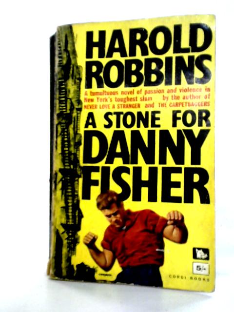 A Stone for Danny Fisher By Harold Robbins