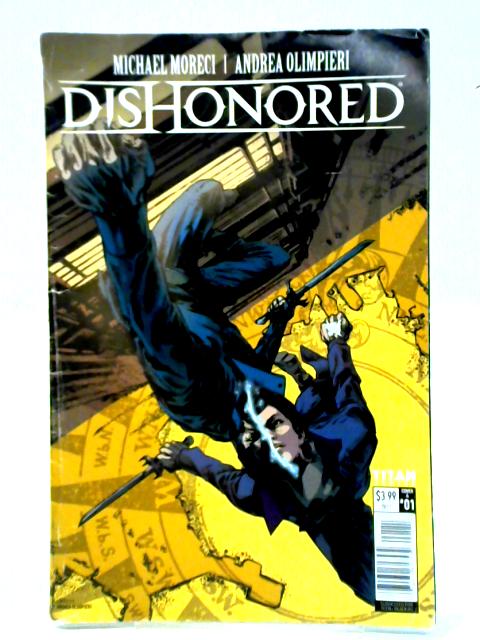 Dishonored, Vol. 2 No. 1 By Michael Moreci et al