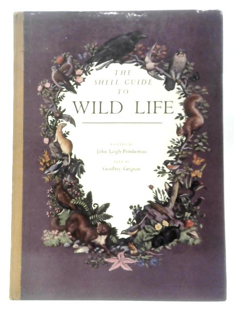 Shell Guide to Wildlife von Geoffrey Grigson