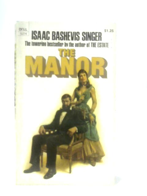 The Manor By Isaac Bashevis Singer