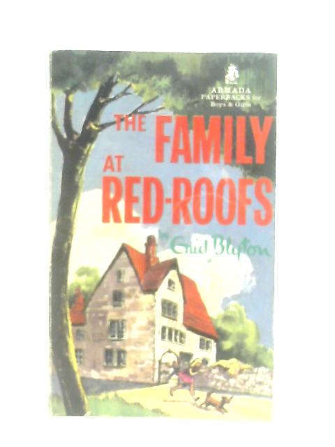 The Family at Red-Roofs By Enid Blyton