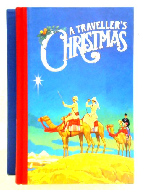 A Traveller's Christmas von Paul Slater (illus.)