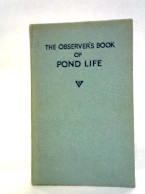 The Observer's Book of Pond Life By John Clegg