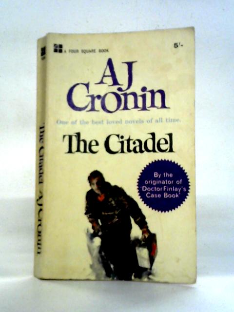 The Citadel von A. J. Cronin