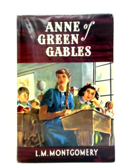 Anne of Green Gables By L. M. Montgomery