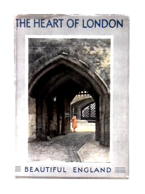 The Heart of London von Walter Jerrold