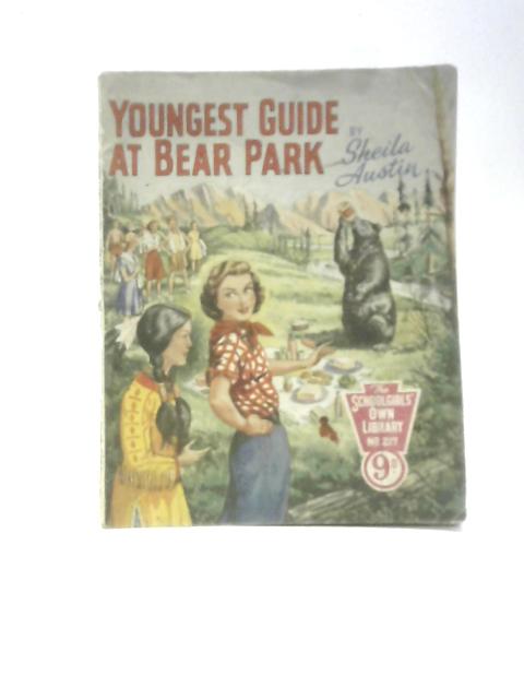 The Youngest Guide at Bear Park (The Schoolgirls' Library No. 217) von Sheila Austin