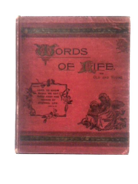 Words of Life Vol. II By Alfred H. Burton (ed)