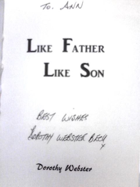 Like Father Like Son von Dorothy Webster