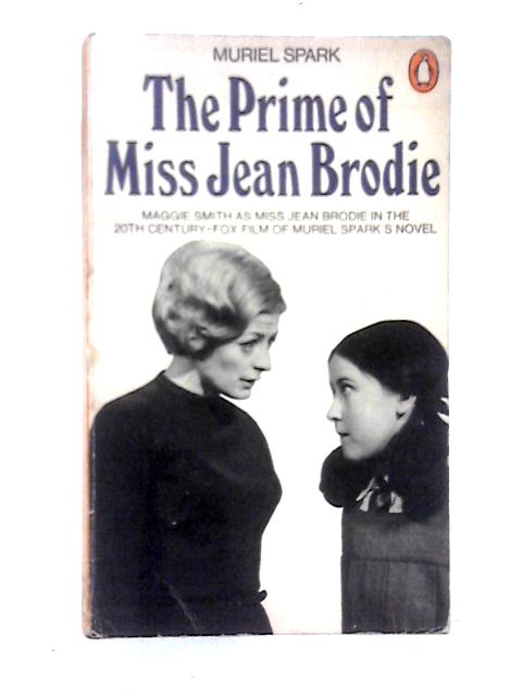 The Prime Of Miss Jean Brodie von Muriel Spark