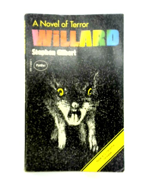 Willard By Stephen Gilbert