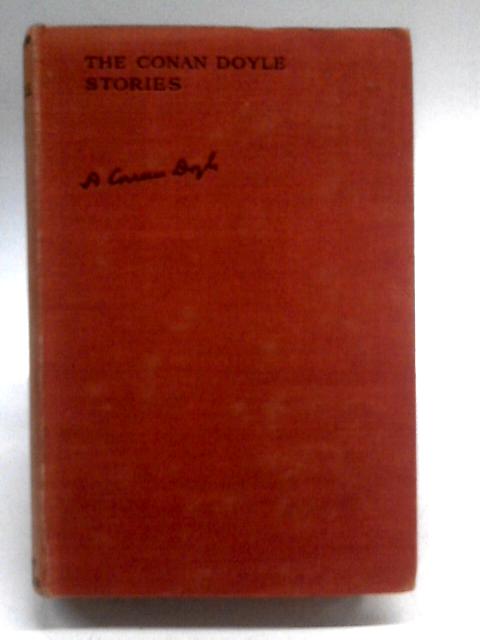 The Conan Doyle Stories - Six Stories By Arthur Conan Doyle