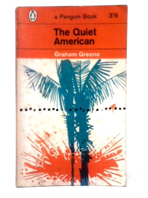 The Quiet American By Graham Greene