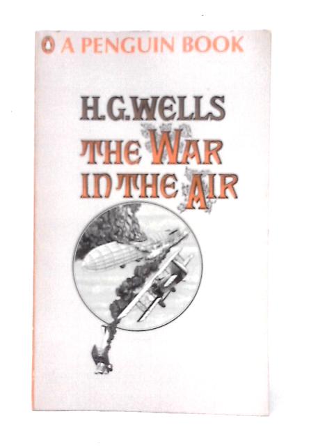 The War in the Air #343 By H. G. Wells