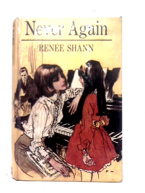 Never Again By Renee Shann