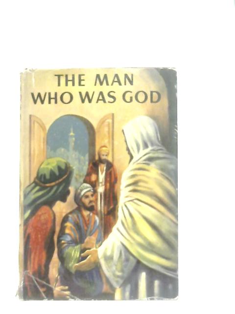 The Man Who was God By F. H. Everson