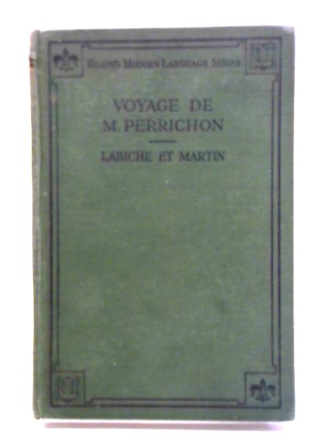 Le Voyage De Monsieur Perrichon By Labiche et Martin