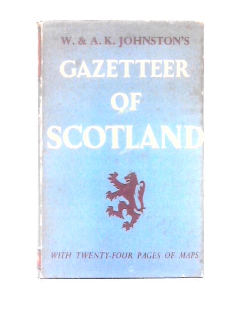 Johnston's Gazetteer of Scotland By B. B.Hartop & M. Rodger