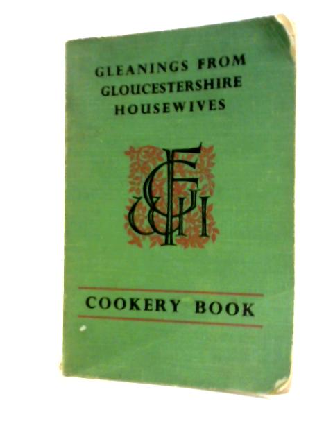 Gleanings from Gloucestershire Housewives von unstated