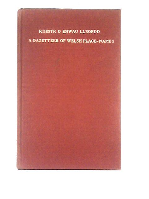 A Gazetteer of Welsh Place-Names von Elwyn Davies