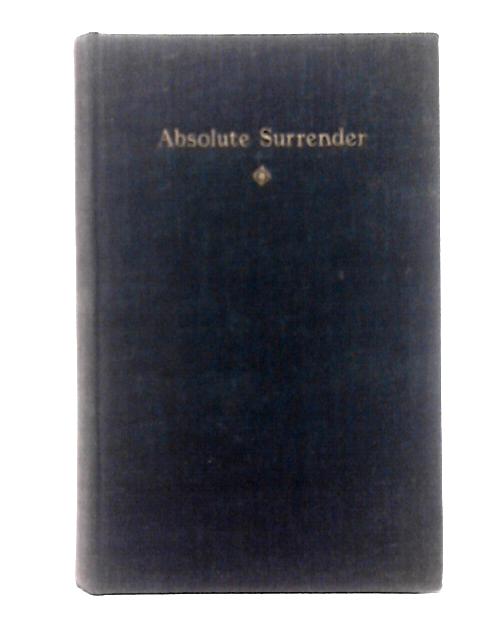 Absolute Surrender By Rev. Andrew Murray