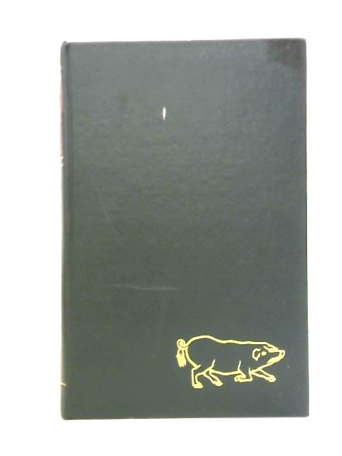 The Pig: Modern Husbandry and Marketing By W. T. Price