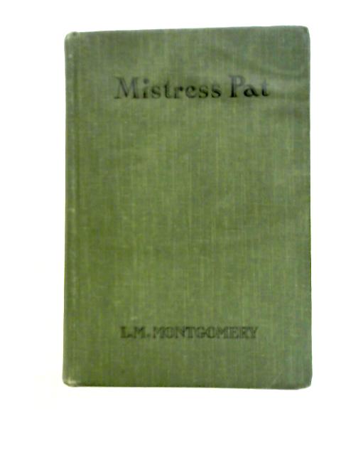 Mistress Pat von L M Montgomery