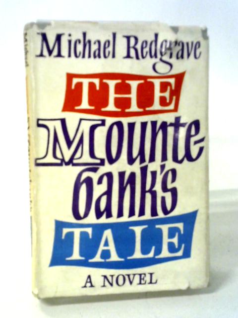 The Mountebank's Tale By Michael Redgrave