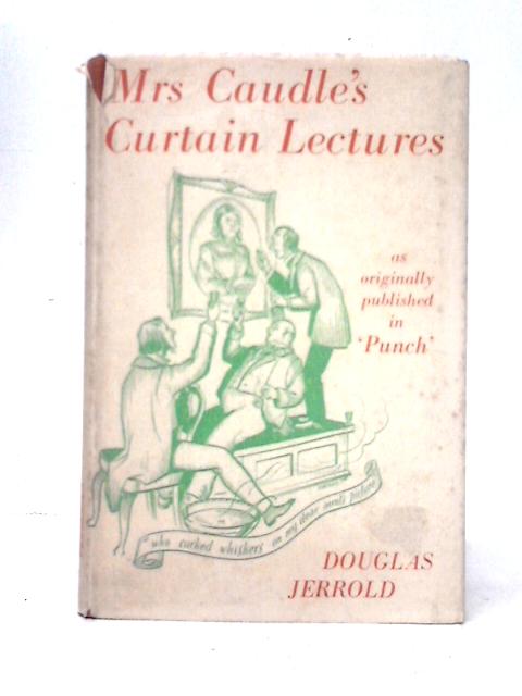 Mrs. Caudle's Curtain Lectures von Douglas Jerrold