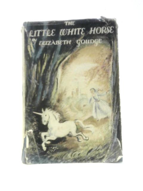 The Little White Horse von Elizabeth Goudge