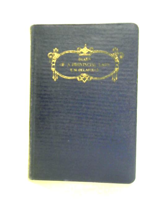 Diary of a Provincial Lady By E M Delafield