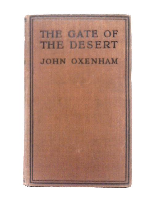 The Gate of the Desert By John Oxenham