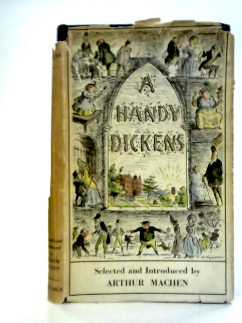 A Handy Dickens: Selections from the Works of Charles Dickens von Charles Dickens