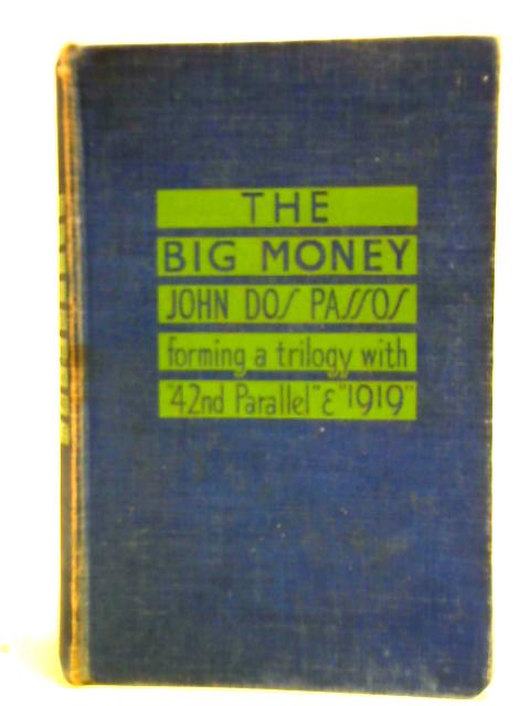 The Big Money von John dos Passos