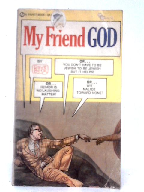My Friend God By Dave Berg