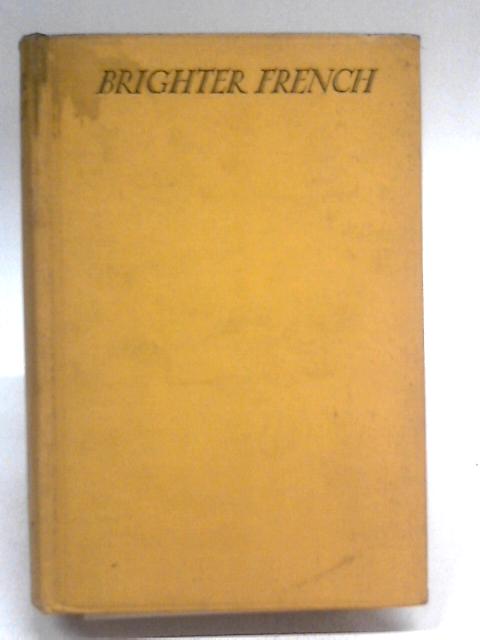 Brighter French By H.T.R.