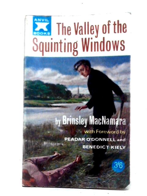 The Valley of the Squinting Windows By Brinsley MacNamara